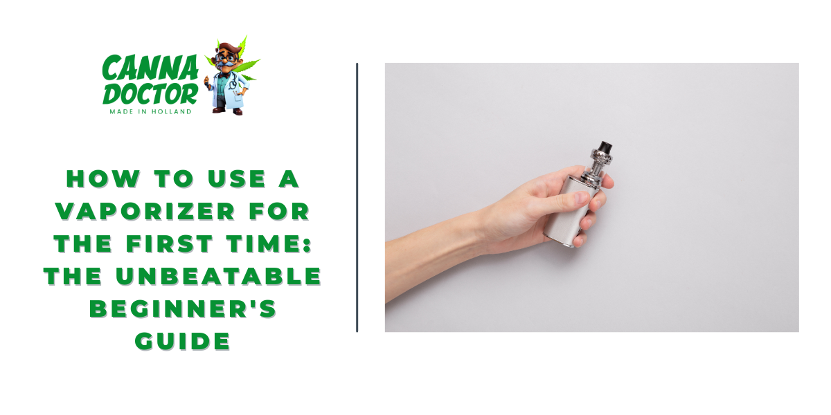 Use a Vaporizer for the First Time